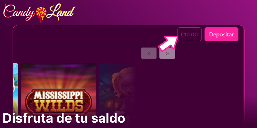 Disfruta de tu saldo en Candyland Casino