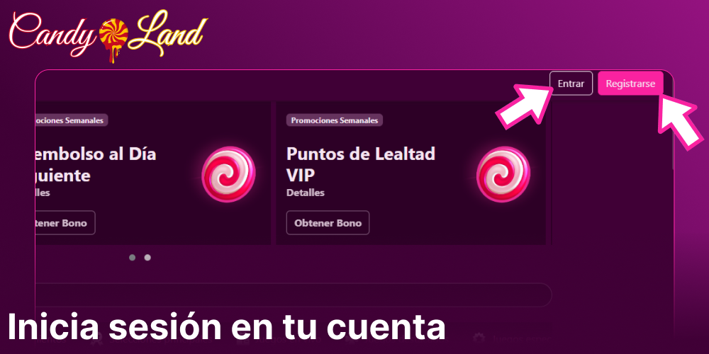 Inicia sesión en tu cuenta en Candyland Casino