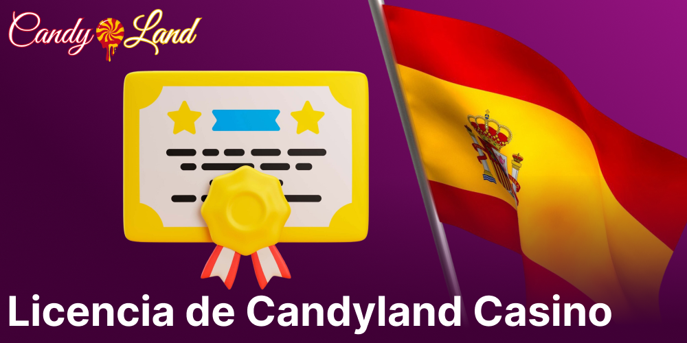 Información sobre la licencia y estatus legal del casino Candyland en España
