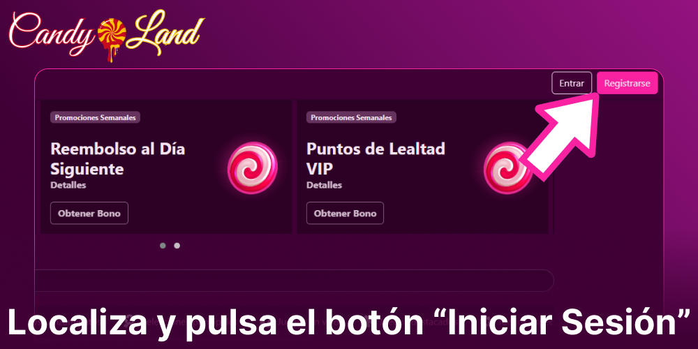 Localiza y pulsa el botón “Iniciar Sesión” en Candyland Casino