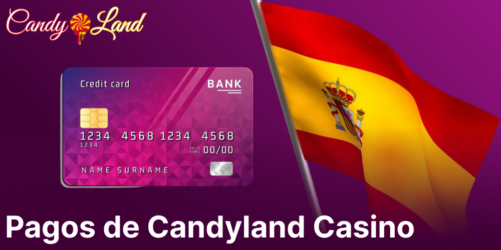 Opciones de pago de Candyland Casino disponibles para jugadores de España
