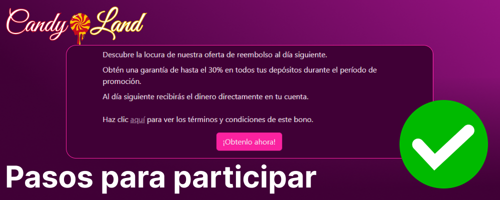 Pasos para participar en Bono de Recarga Semanal en Candyland Casino