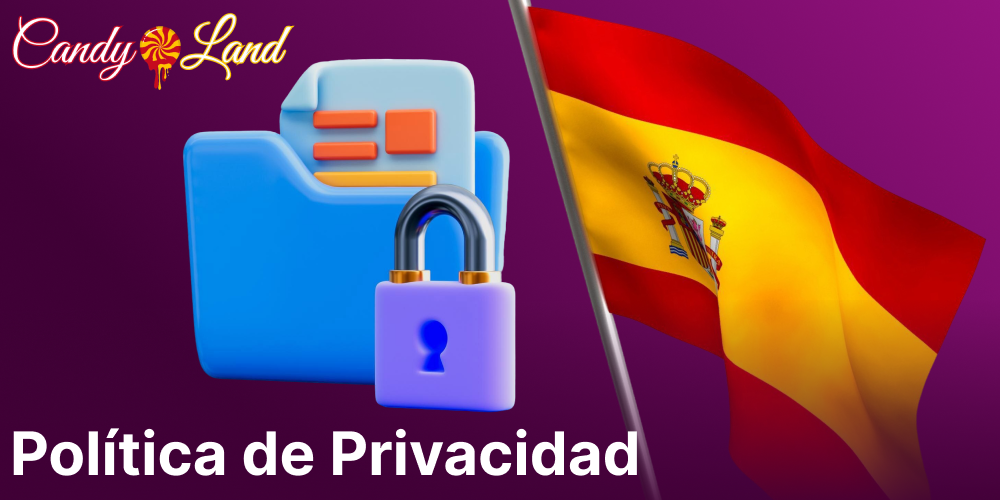 Política de privacidad de Candyland Casino en España