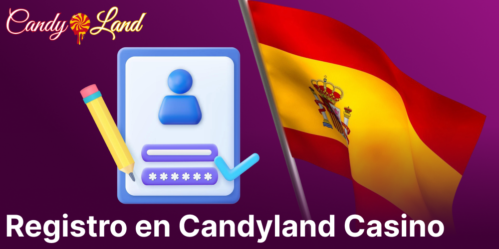 Registro en Candyland Casino para jugadores de España.