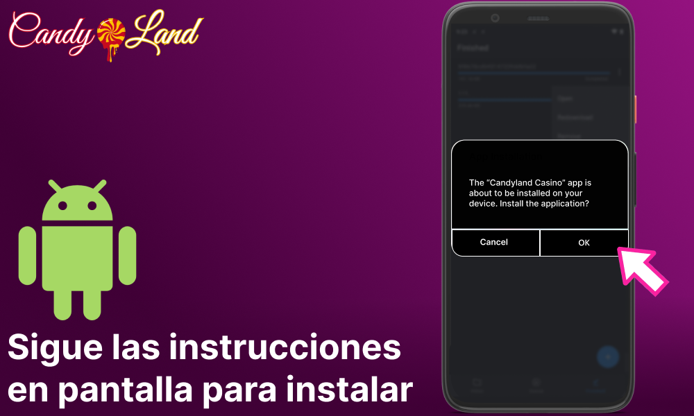 Sigue las instrucciones en pantalla para instalar la aplicación de Candyland Casino
