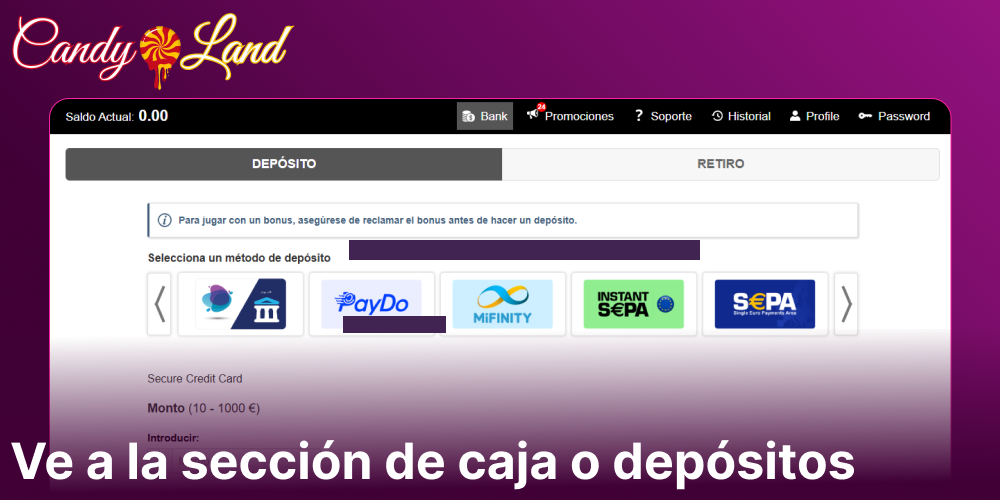 Ve a la sección de caja o depósitos en Candyland Casino