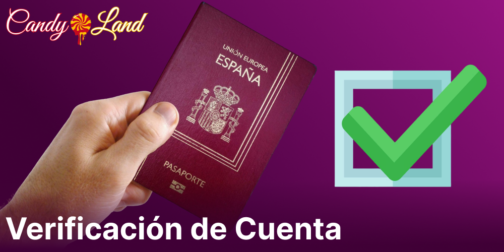 Guía para verificar la cuenta de Candyland Casino para jugadores de España